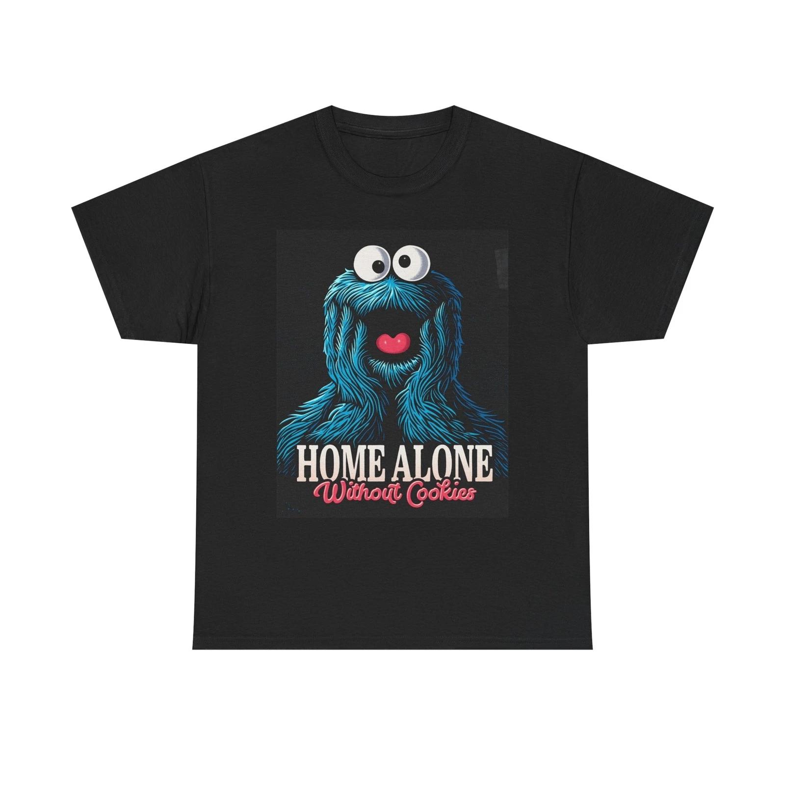 Men s and Women s T-shirts Home Alone Without Cookies Funny Graphic M