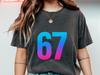 67 T-Shirt | Casual Unisex Tee, Birthday Gift, Graphic T-Shirt, Everyday Wear, Summer Style Meme lovers and internet humor fans