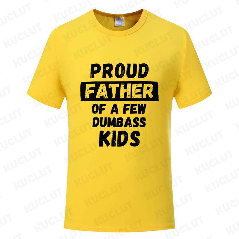 Funny Daddy & Dad Joke Gift T-Shirt Proud Father of A Few Kids Graphic Clothes Personalized Women Men Summer Tee T Shirts Tops