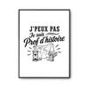 Photo Paper Poster - PLANETEE - I Can't I'm a History Teacher - A2 42×59.4 Cm - Pearlescent Surface - 310 G/m² Paper