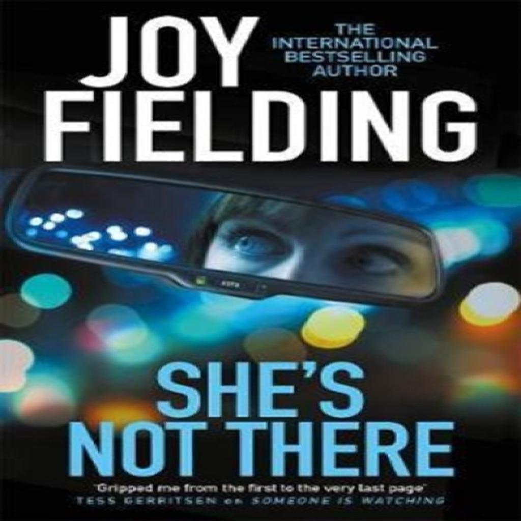 Shes Not There by Joy Fielding Paperback Book 9781785762758