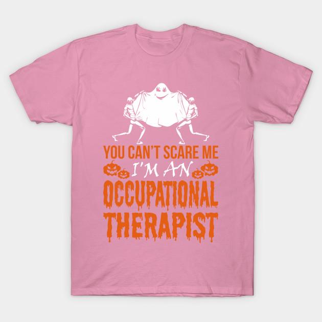 T Shirt Women You Cant Scare Im Occupational Therapist Halloween Harajuku Print Kawaii Tshirt Summer Short Sleeve Female T-Shirt Top Tee