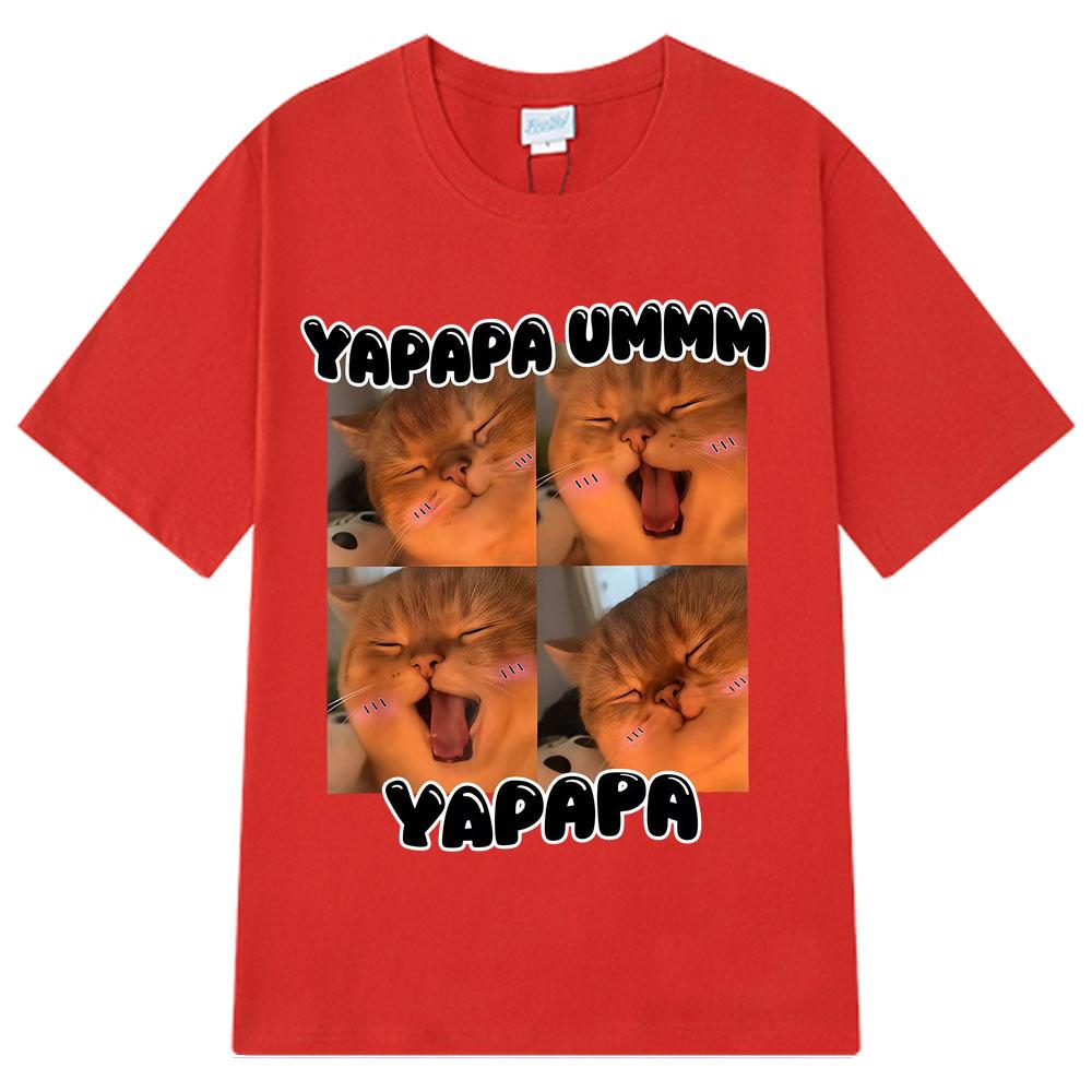 Yapapa Ummmm Funny Cute Cat Meme T-Shirt men women Fashion casual T-shirts Short-sleeved 100% cotton Harajuku oversized T-shirts