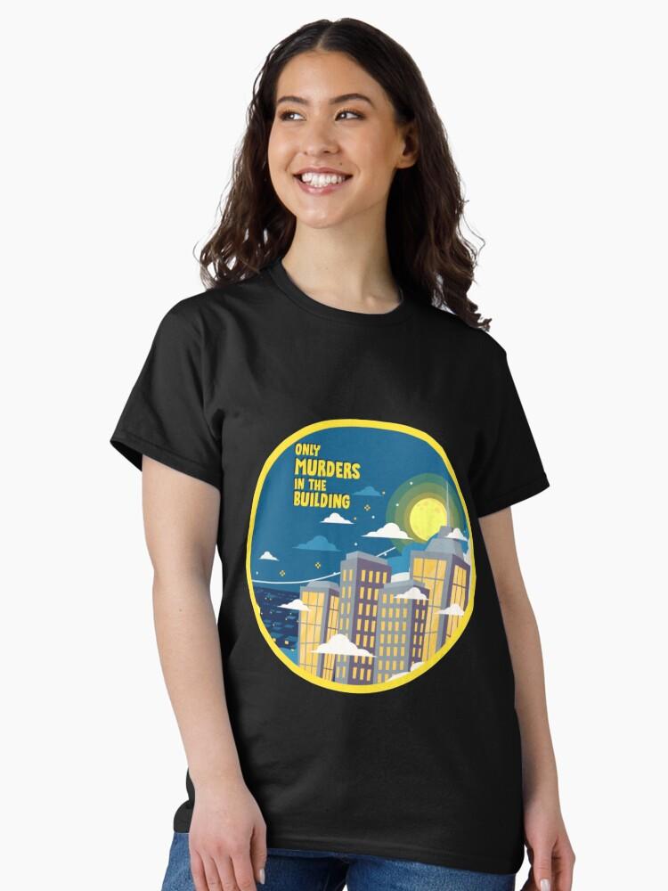 Only Murders In The Building T-ShirtOnly Murders In The Building #8 T-Shirt_by fassassin_ Classic T-Shirt