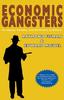 Raamat Economic Gangsters : Corruption, Violence, and the Poverty of Nations