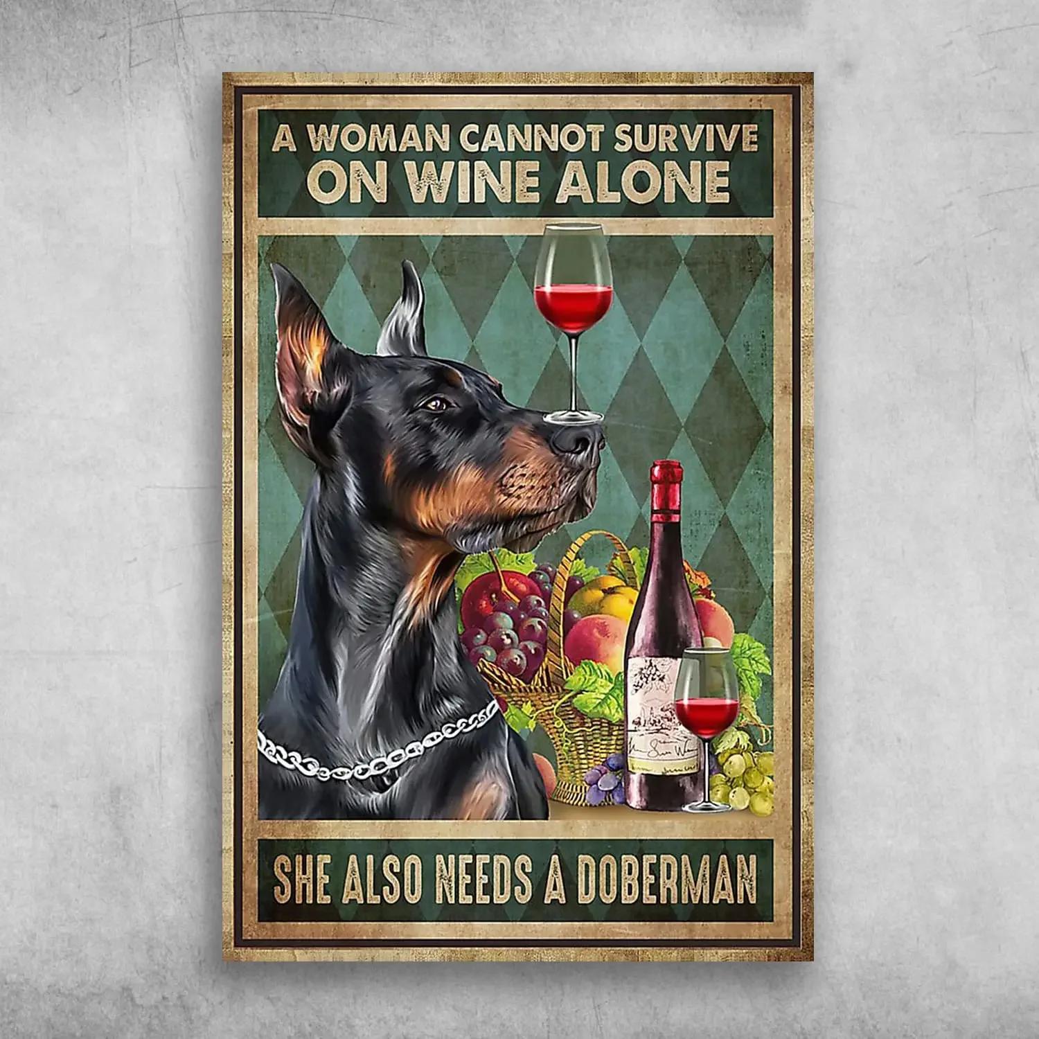 

A Woman Cannot Survive On Wine Alone She Also Needs A Husky Wall Decoration for Restaurant Wall Metal Sign 12x16 Inch 20x30cm（7.8x11.8inch）