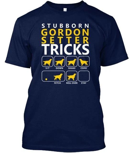 

Gordon Setter Tricks Stubborn Sit Down Shake Come T shirt Made in USA S to 5XL 4XL
