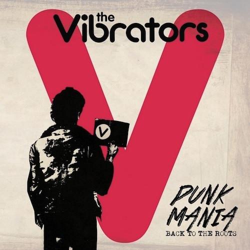 

LP Record VIBRATORS - Punk Mania (Back To The Roots) CLP20101 Cleopatra 2014 US Rock