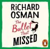 The Bullet That Missed by Richard Osman CDAudio Book 9780241994818