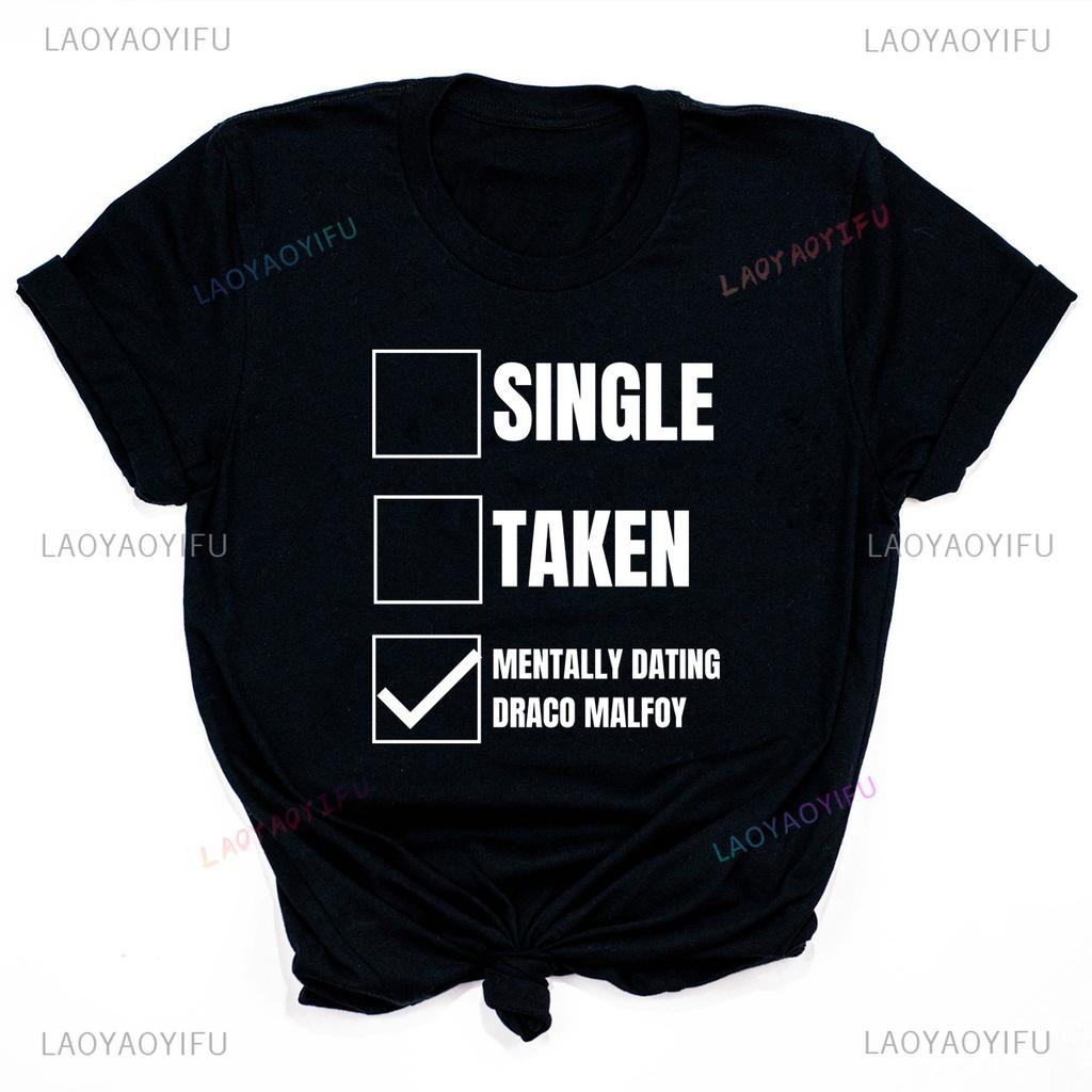 Mentally Dating Draco Malfoy T-shirt Funny Checklist Shirt Magic School Wizard Tee HipsterTops Cool Slytherin Malfoy Shirt
