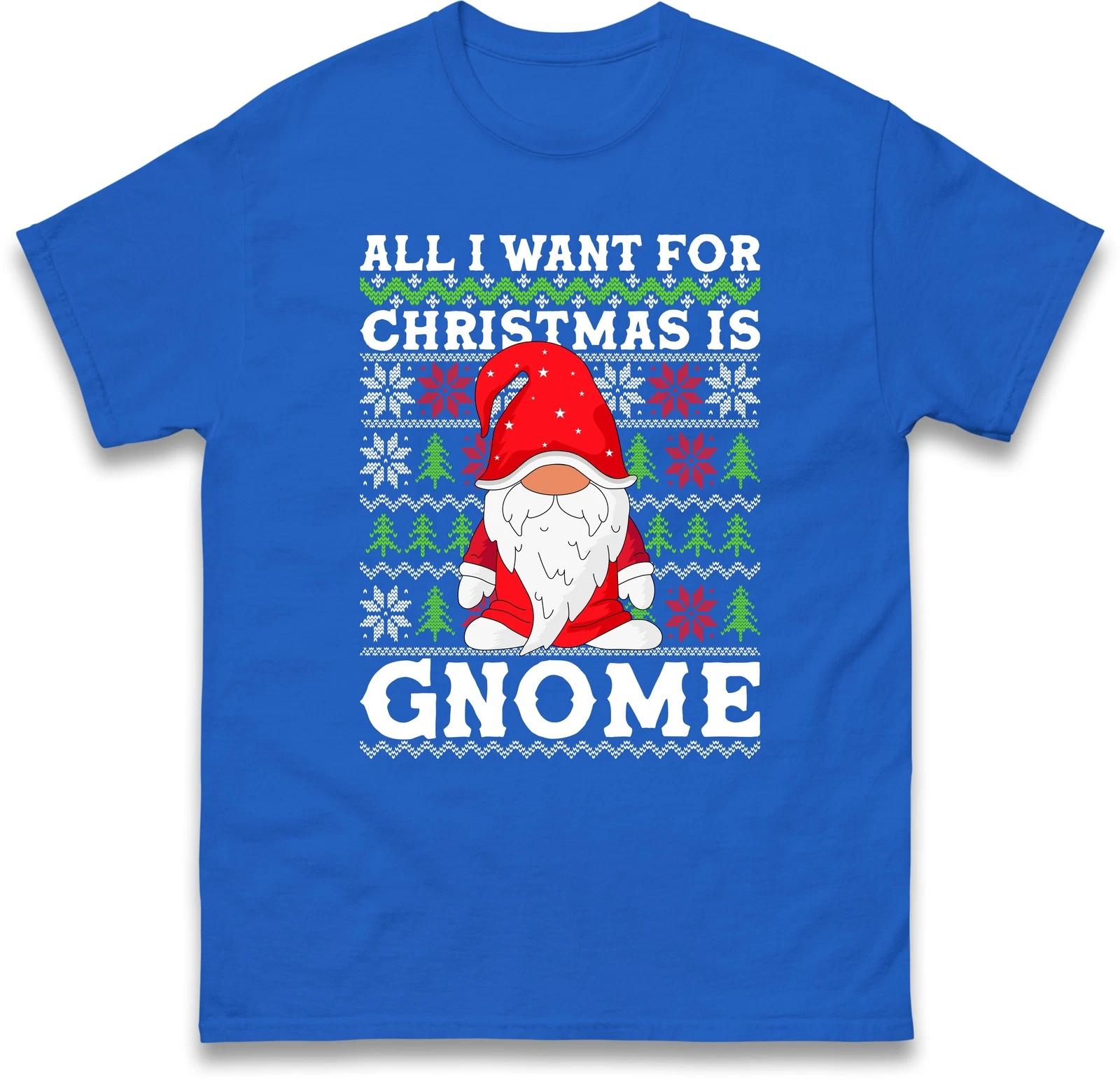 All I Want For Christmas Is Gnome Funny T Shirt,Merry Christmas Gnome Gift Top S