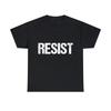 Resist Trump Protest Graphic Tee Shirt, S-5XL