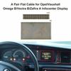 Панель приладів Пара плаского кабелю для Opel Vauxhall Omega B/Vectra B/Zafira A Дисплей інфоцентру