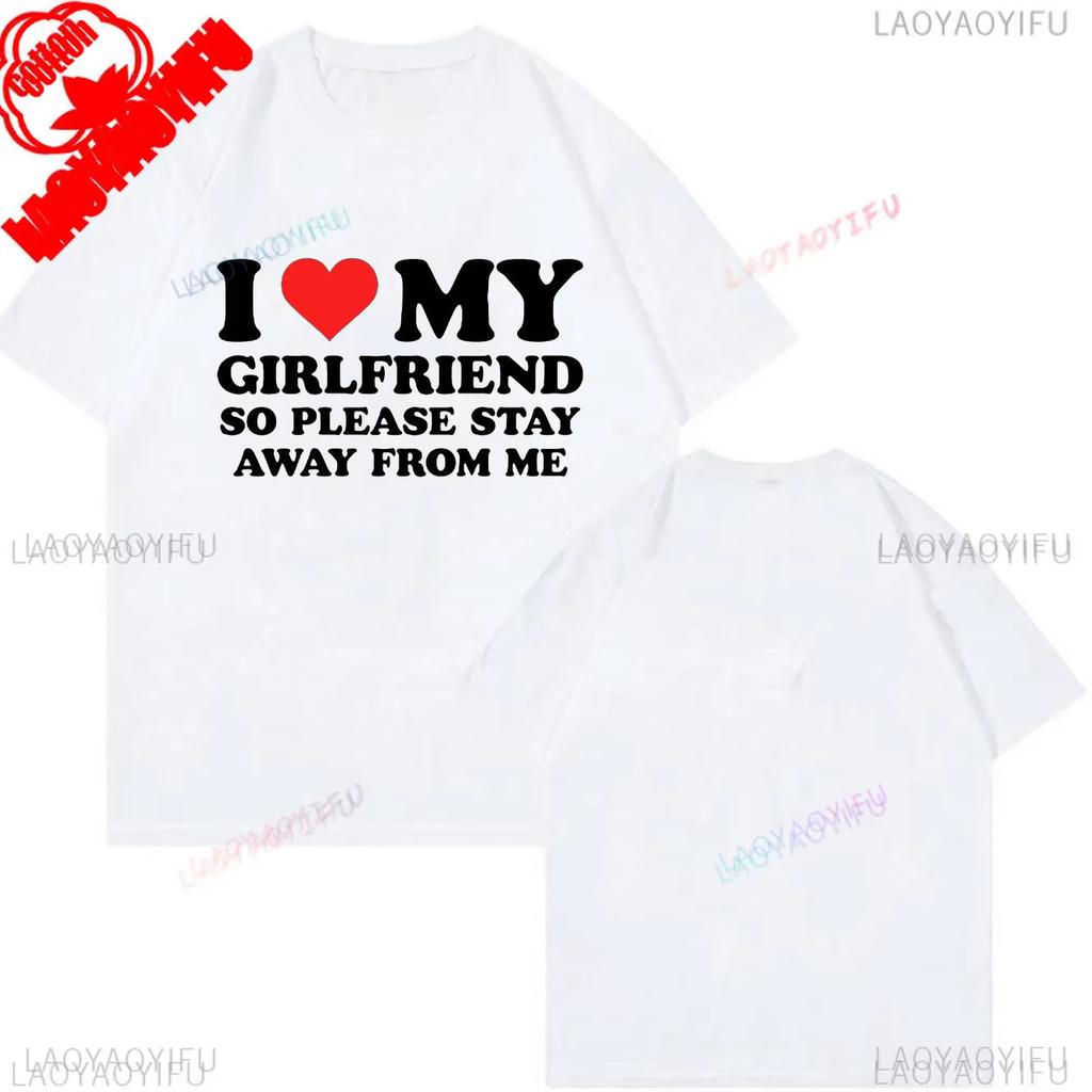 My Girlfriend Is Hotter Than You Cotton Shirt Fun Boyfriend Tops Gift for Valentines Aesthetic Tee Oversized Unisex Harajuku High Quality