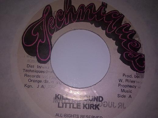 7inch Record LITTLE KIRK - Kill A Sound none Techniques Jamaica Reggae, Ska & Dub Used