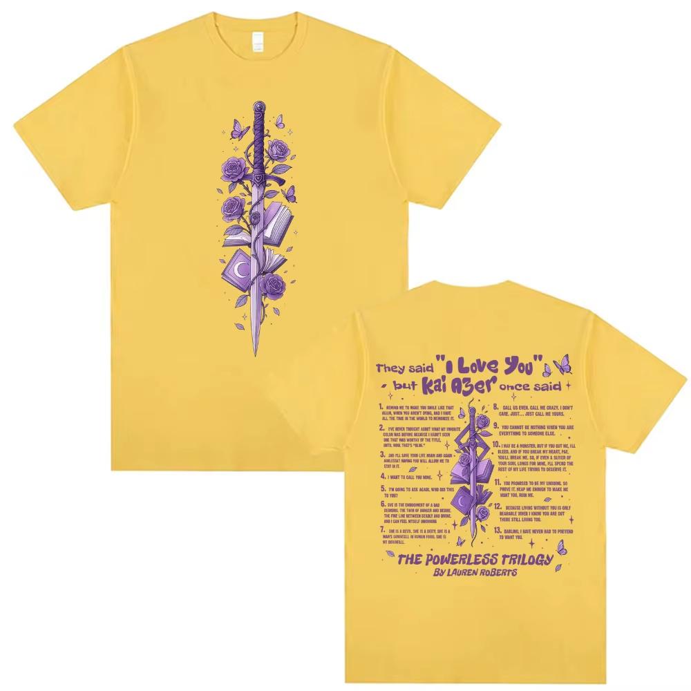 

Lauren Roberts romantic novel Powerless 100Cotton Kai Azer graphics Tshirt Unisex Fashion Oversized Casual Short Sleeve shirt 4XL