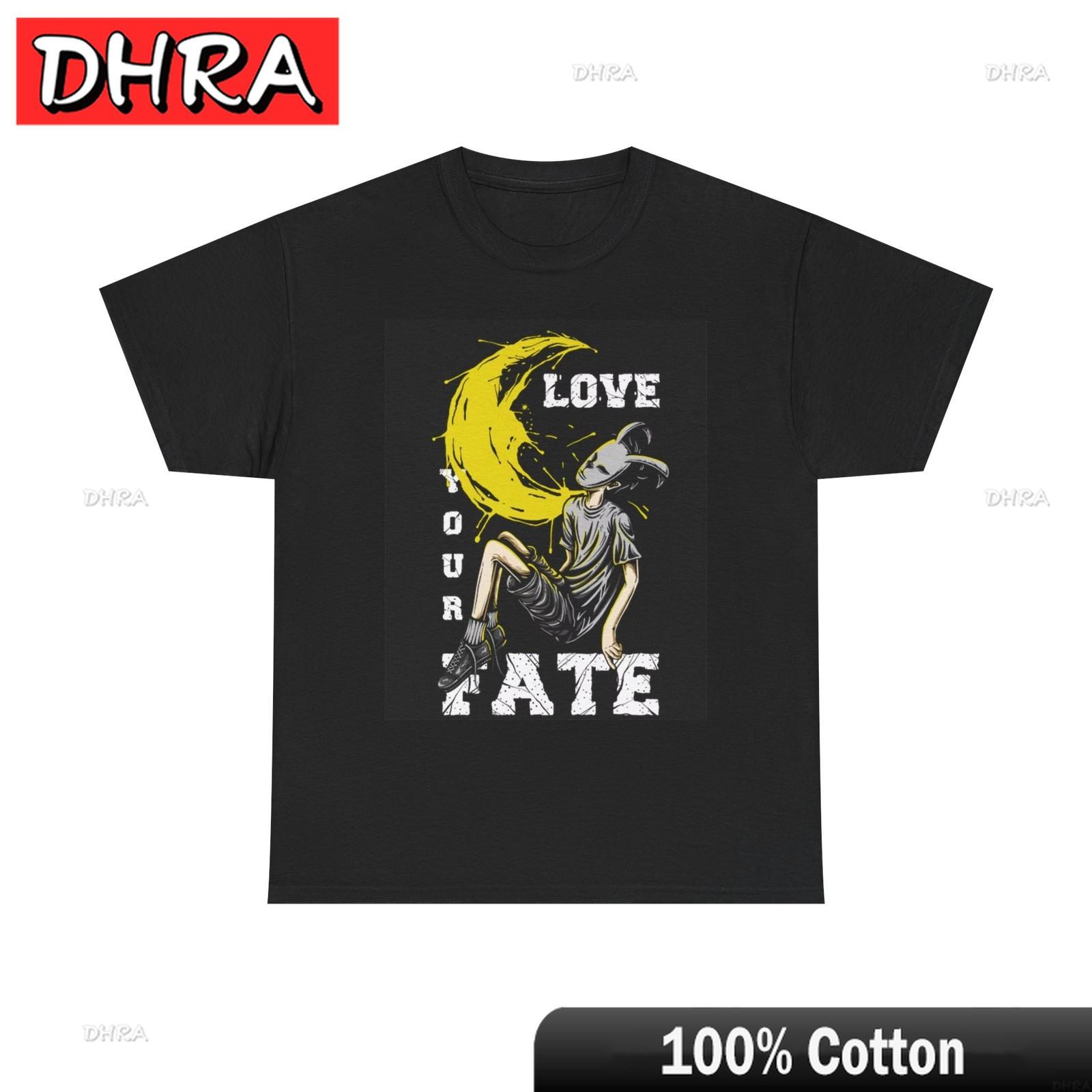 Love Your Fate Graphic T Shirt Unisex Heavy Cotton Tee TShirts Fresh Unique Elegant Tee Harajuku Shirts for Summer TShirt S