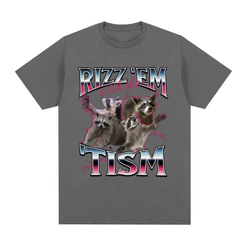 Rizz Em with The Tism Autism Racoon T Shirt Summer Casual Fashion Short Sleeve T Shirts Unisex Womens Cotton Oversized Tshirts