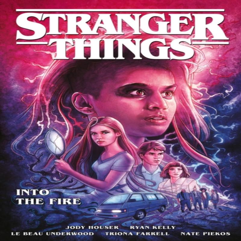 Stranger Things Into the Fire Graphic Novel by Jody Houser... 9781506713083