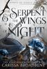The Serpent and the Wings of Night Discover the Stunning Paperback # IND 1744