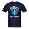 Paramedic Emergency T Shirt My Job Is To Save Your Ass Not Kiss It 100% Cotton Top Quality Green Cross International T-Shirt Man