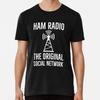 Ham Radio Antenna The Original Social NetworT-Shirt S-5XL Best T-Shirt