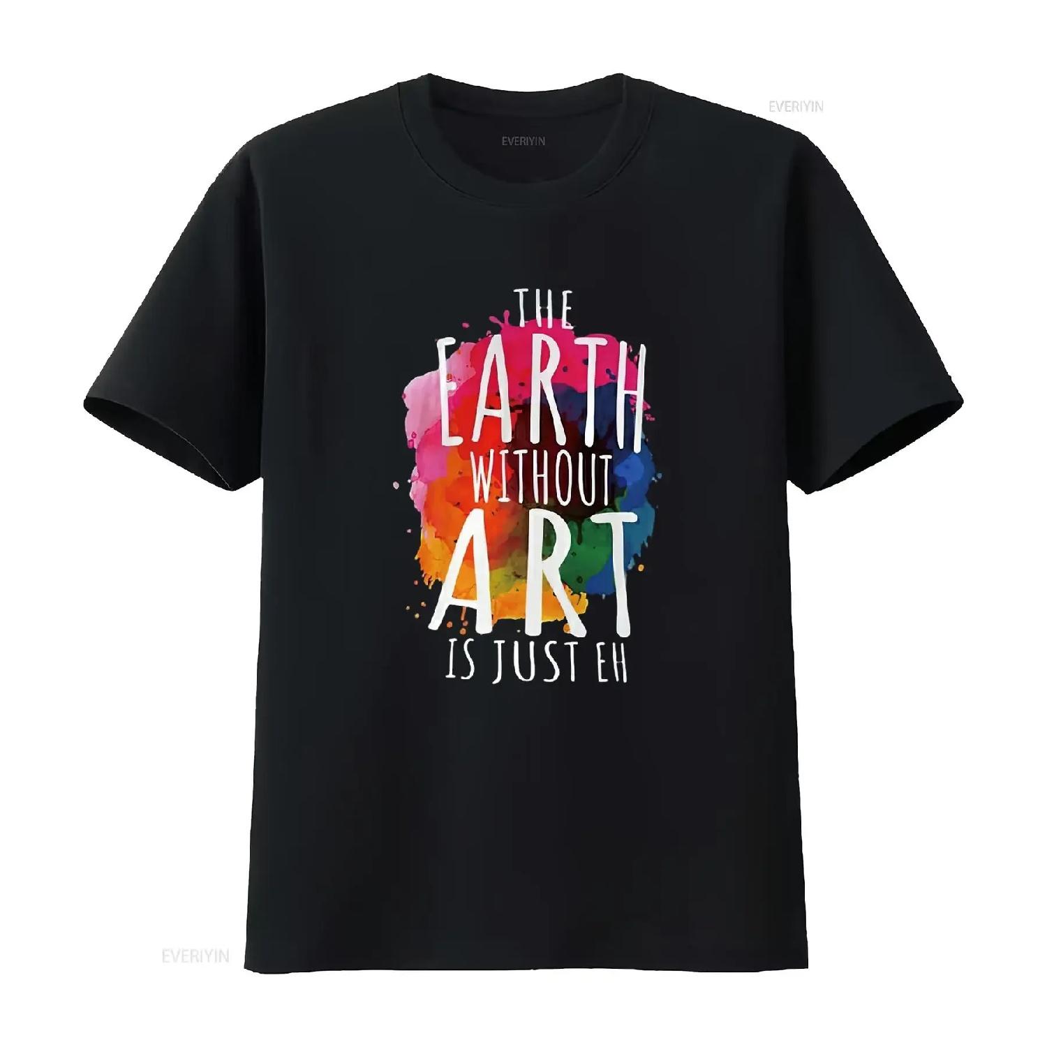 Мужская футболка Earth Without Art Is Just Eh Painting Artist Pun Teacher Черная Средняя винтажная стираная Повседневная Стильная Универсальная S чёрный