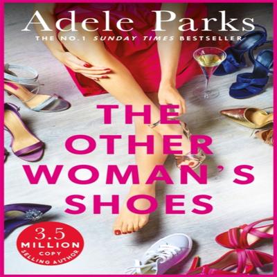 The Other Womans Shoes by Adele Parks Paperback Book 9780755394234