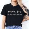 Nurse I'll Be There for You Women T Shirt Fashion Graphic Nurse Friends Tops Casual Short Sleeve Tees Registered Nurse Shirts