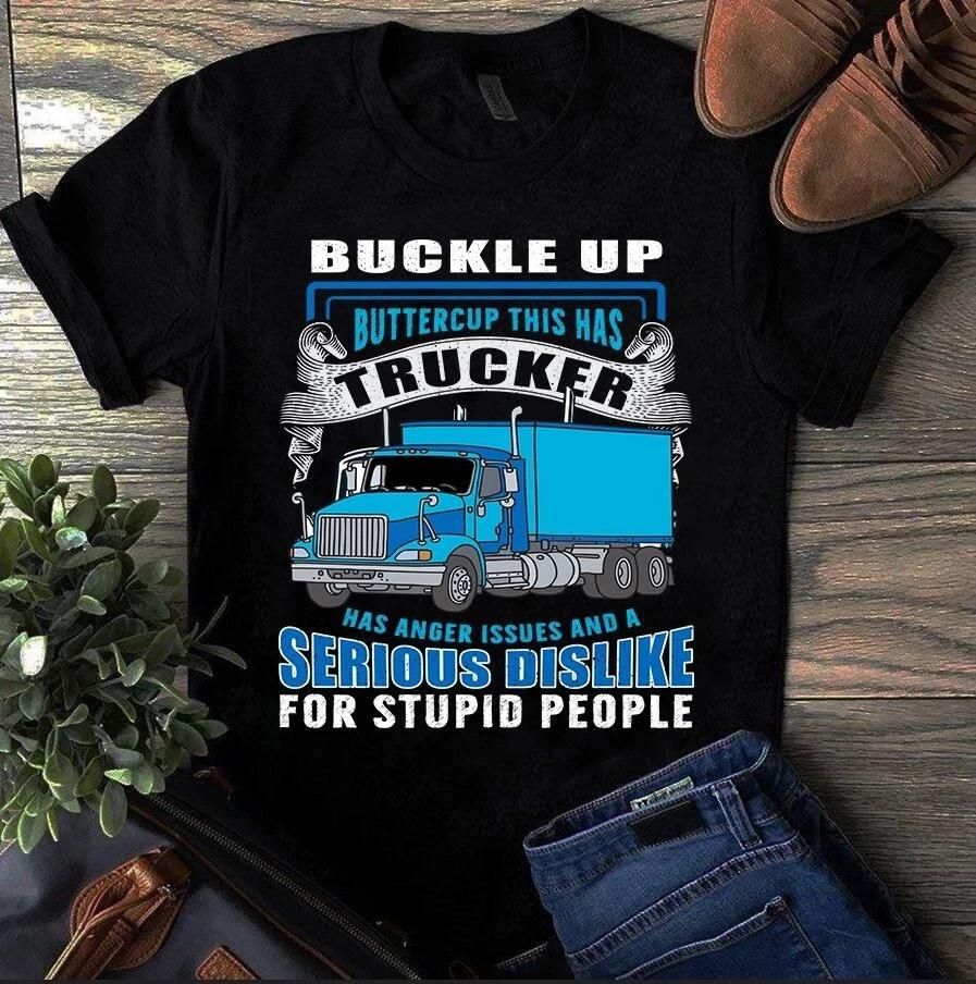 Abróchate el cinturón, preciosa. Este Camionero Tiene Problemas de Ira Camionero Conductor de Camión Camiseta