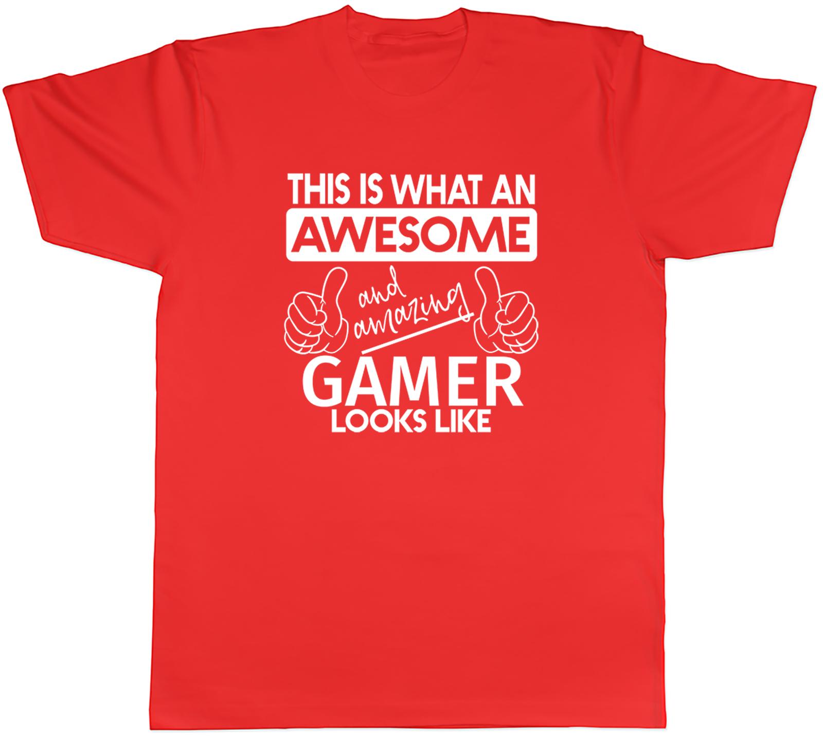This is what an Awesome and Amazing Gamer Looks Like Unisexs Unisex TShirt Tee S