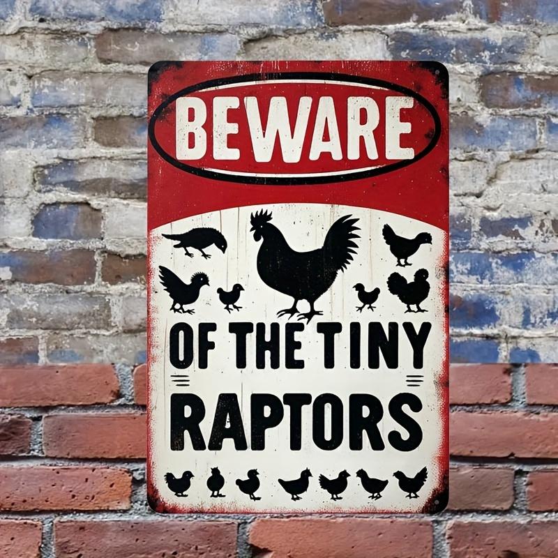 Rustic Metal Sign Vintage Metal Tin Sign  Beware of The Tiny Raptors  Rustic Farmhouse Wall Art with Chicken  Hen Desig 20x30cm