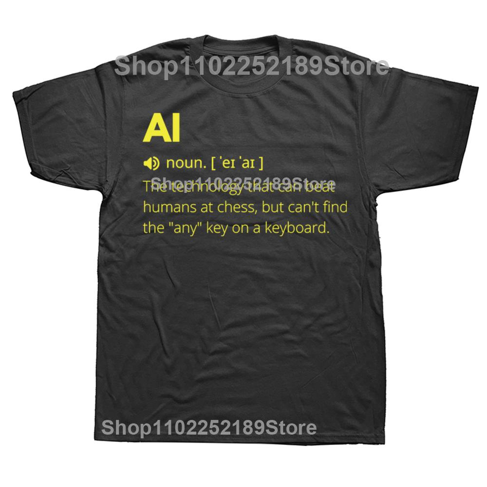 Funny AI Definition Artificial Intelligence T-shirts Men Women's Fashion Casual Tshirt 100% Cotton Loose Oversized T Shirt