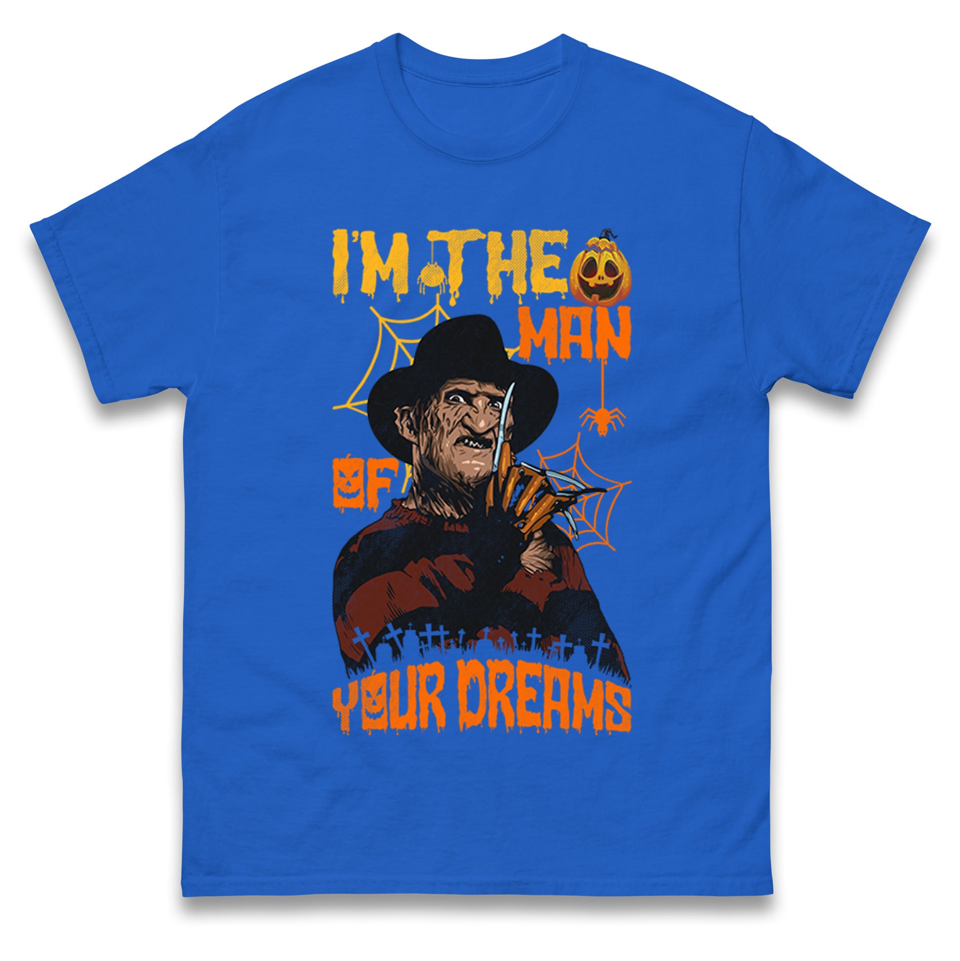 Freddy Krueger I Am The Man Of Your Dreams Halloween Mens T Shirt Womens Tops Teess 2XL