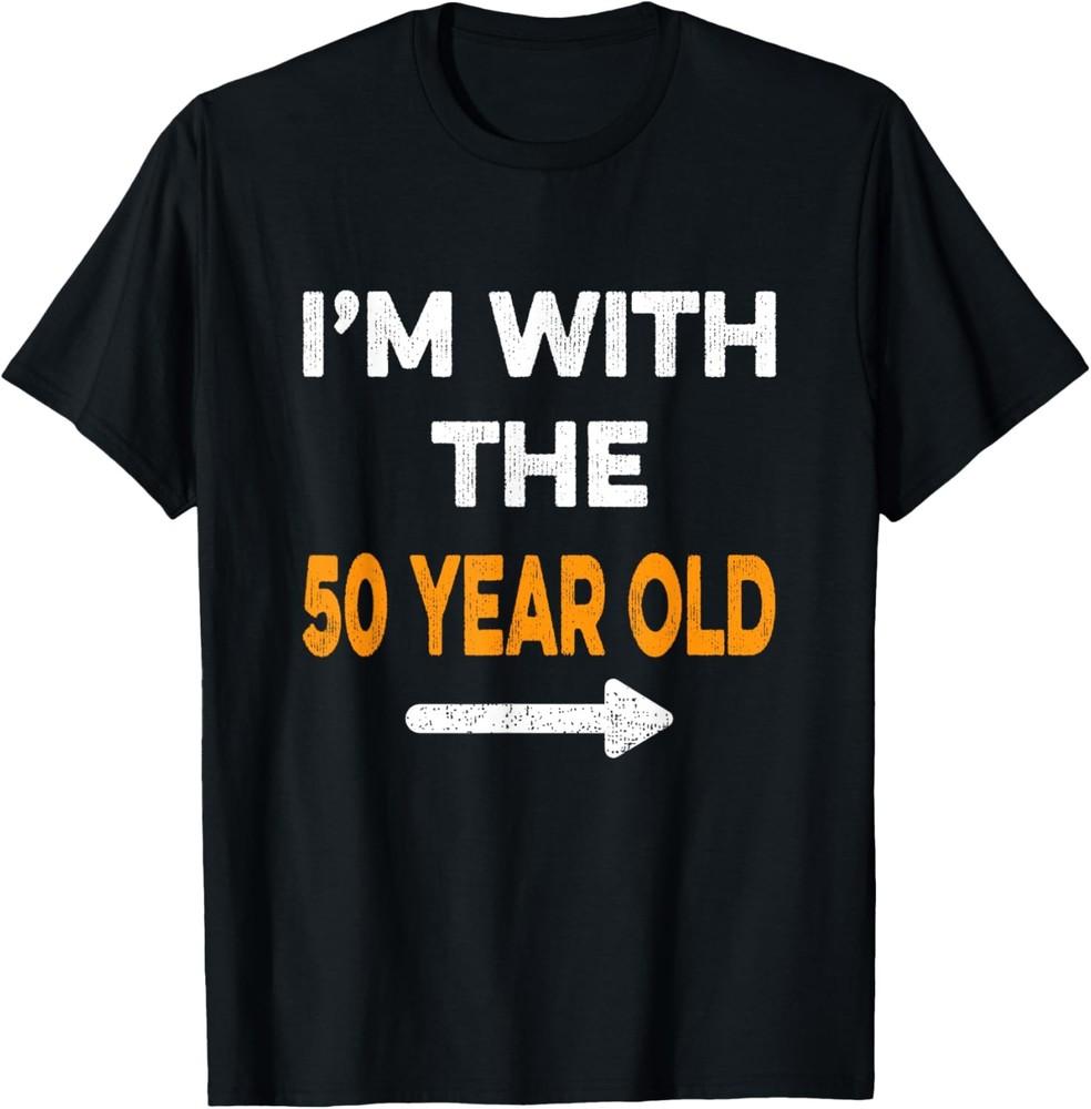 I m With The 50 Year Old Easy Matching Halloween Costume T-Shirt Unisex T-Shirt XXL