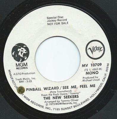 7-Zoll-Schallplatte NEW SEEKERS - Pinball Wizard / See Me, Feel Me MV10709 MGM Records, Ve 1972 US Rock Gebraucht
