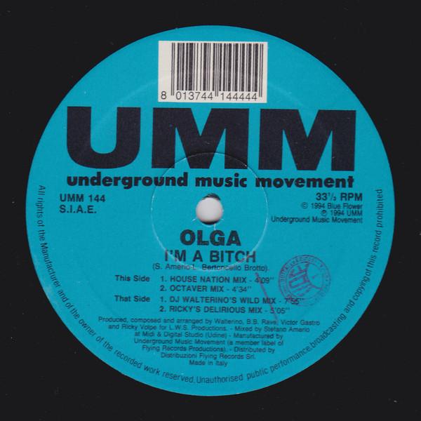

12inch Record OLGA - I m A Bitch UMM144 UMM 1994 Italy Dance & Electronica Used