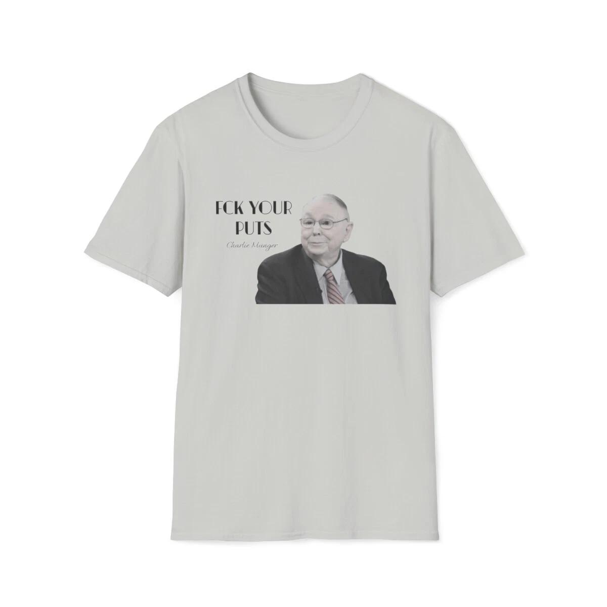 

Fck Your Puts Charlie Munger T-Shirt | Funny Investing Tee 2XL