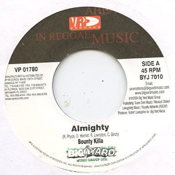 

7inch Record BOUNTY KILLER - Almighty VP01780 VP US 2004 US Reggae, Ska & Dub