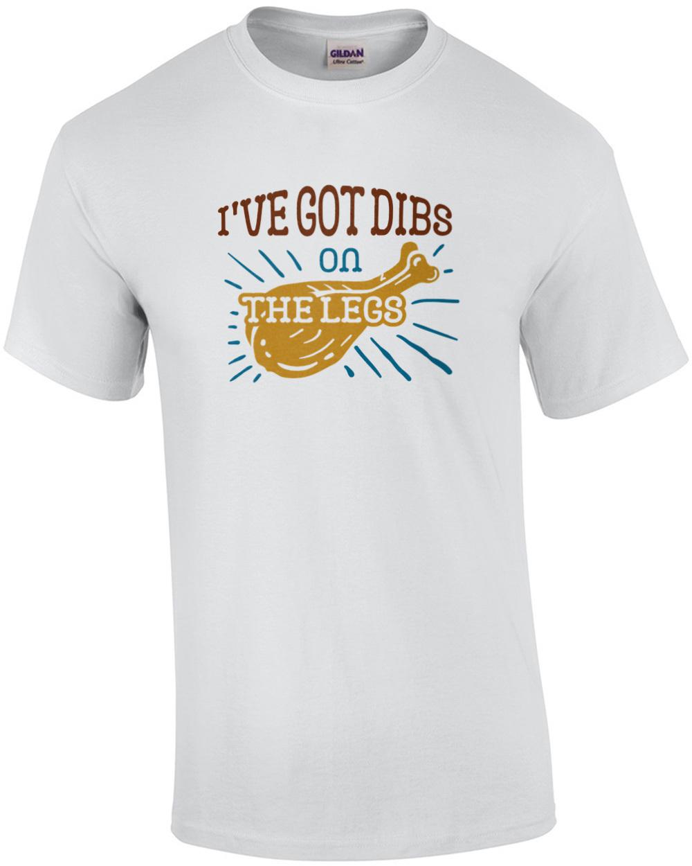 I ve Got Dibs on The Legs - Thanksgiving T-Shirt Unisex T-Shirt S