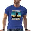 Don't Stop Believing - Bigfoot Saw Me But Nobody Believes Him T-shirt customs summer tops quick drying T-shirts for cotton