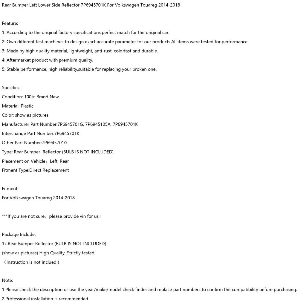 Rear Bumper Left Lower Side Reflector 7P6945701K For Volkswagen Touareg 14-2018