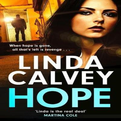 Hope by Linda Calvey Hardback Book 9781802795066