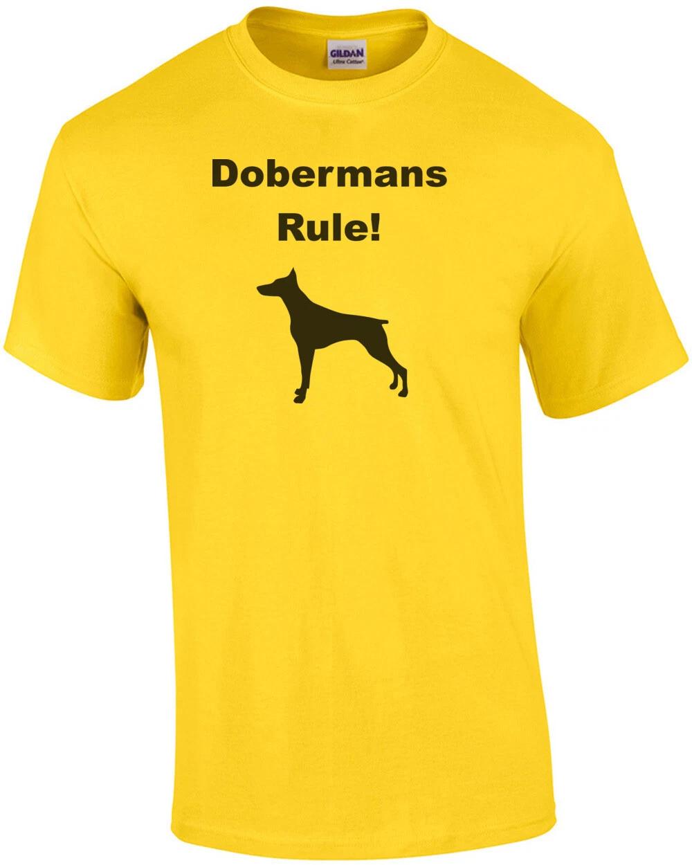 Dobermans Rule! - Doberman Pinscher T-Shirt 3XL