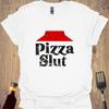 Pizza Slut T-Shirt – Funny Pizza Lover Parody Tee