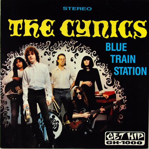 

LP Record CYNICS Blue Train Station GH1000 GET HIP US Rock