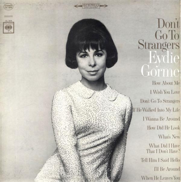 

LP Record EYDIE GORME - Don t Go To Strangers CS9276 Columbia 1966 US Pop Used