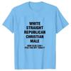 White Straight Republican Male Funny  T-Shirt Print Mens Tops & TeesT-shirts Oversized Shirts Brand T Shirt