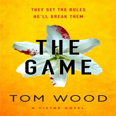 The Game by Tom Wood Paperback Book 9780751549171