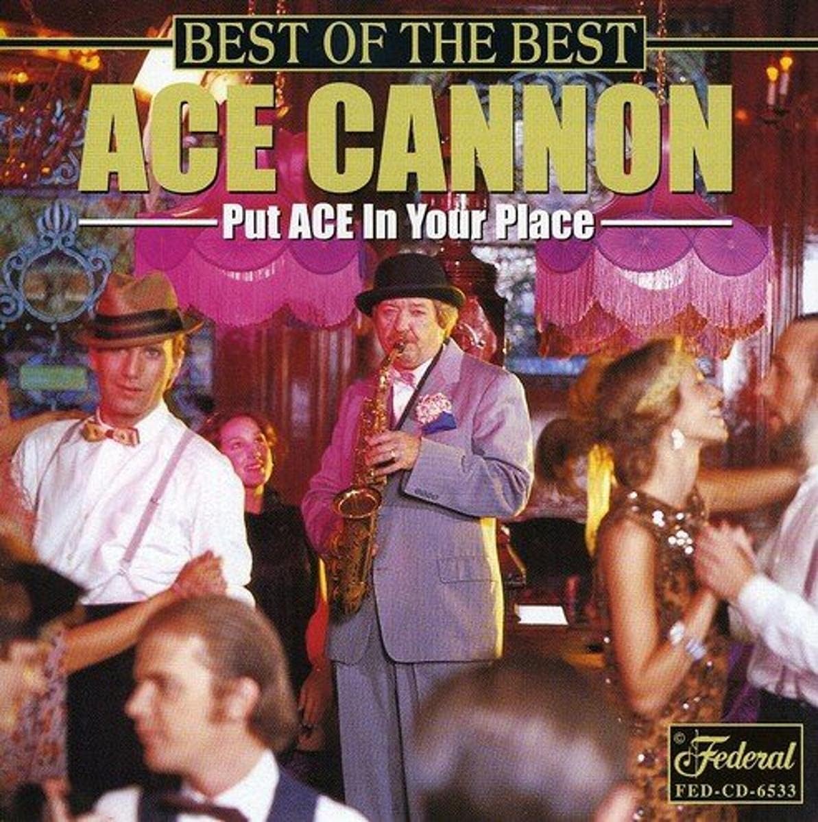 

CD ACE CANNON - Best of the Best 6533 Non Japan Soundtracks & Musicals Used
